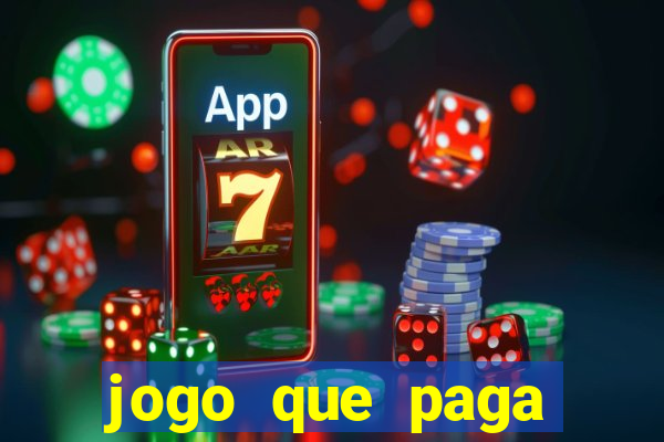 jogo que paga dinheiro de verdade sem precisar depositar